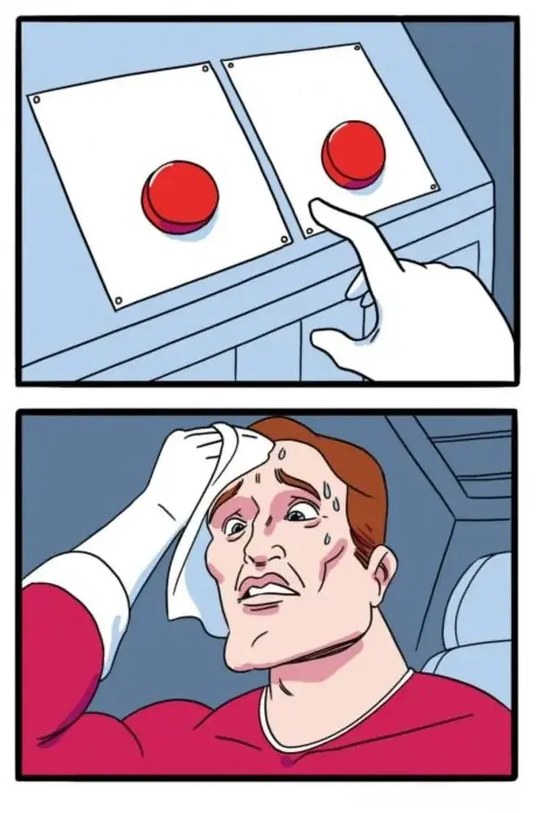 Two Buttons Meme meme template
